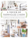 Cover image for A Touch of Farmhouse Charm